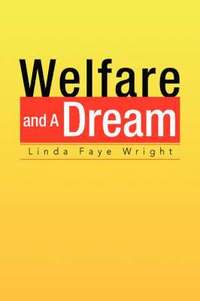 bokomslag Welfare and a Dream