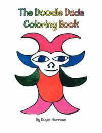 bokomslag The Doodle Dude Coloring Book