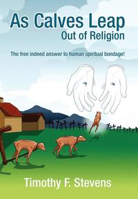 bokomslag As Calves Leap Out of Religion