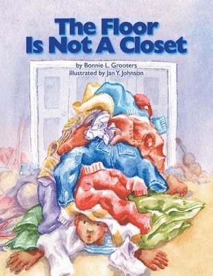 bokomslag Floor Is Not a Closet