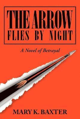Arrow Flies by Night