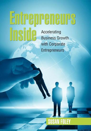 Susan Foley - Entrepreneurs Inside, Inbunden