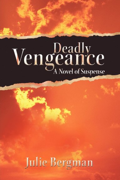 Julie Bergman - Deadly Vengeance, Häftad