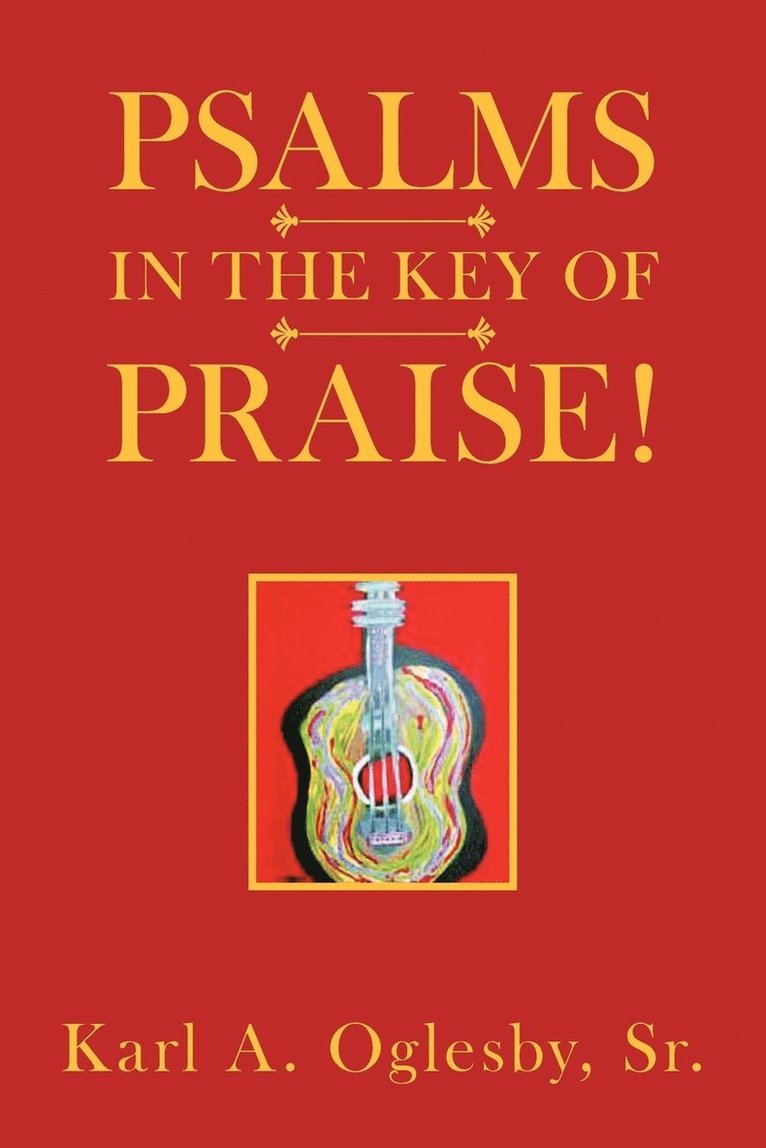 Psalms in the Key of Praise! 1