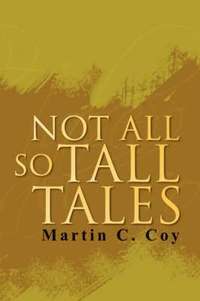 bokomslag Not All So Tall Tales