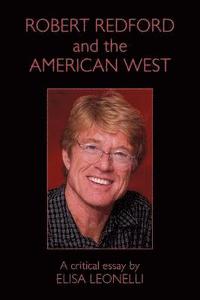 bokomslag Robert Redford & the American West