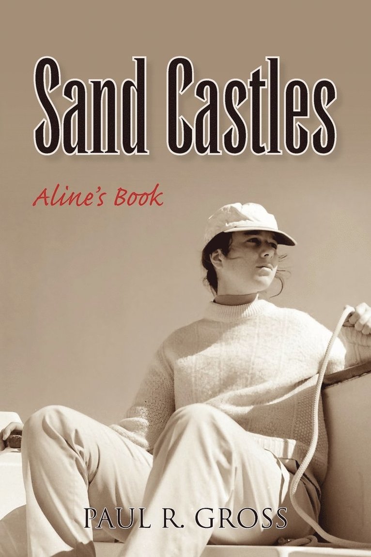 Paul R Gross, Paul R. Gross - Sand Castles, Häftad