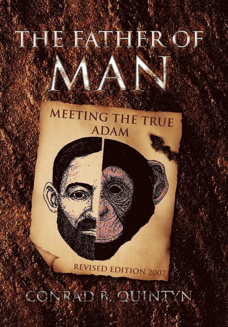 Conrad B Quintyn, Conrad B. Quintyn, B. Quintyn, Conrad - Father of Man, Inbunden