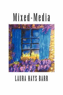 Laura Hays Barr - Mixed-Media, Häftad