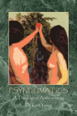 Kent Young - Psyneumatics, Inbunden