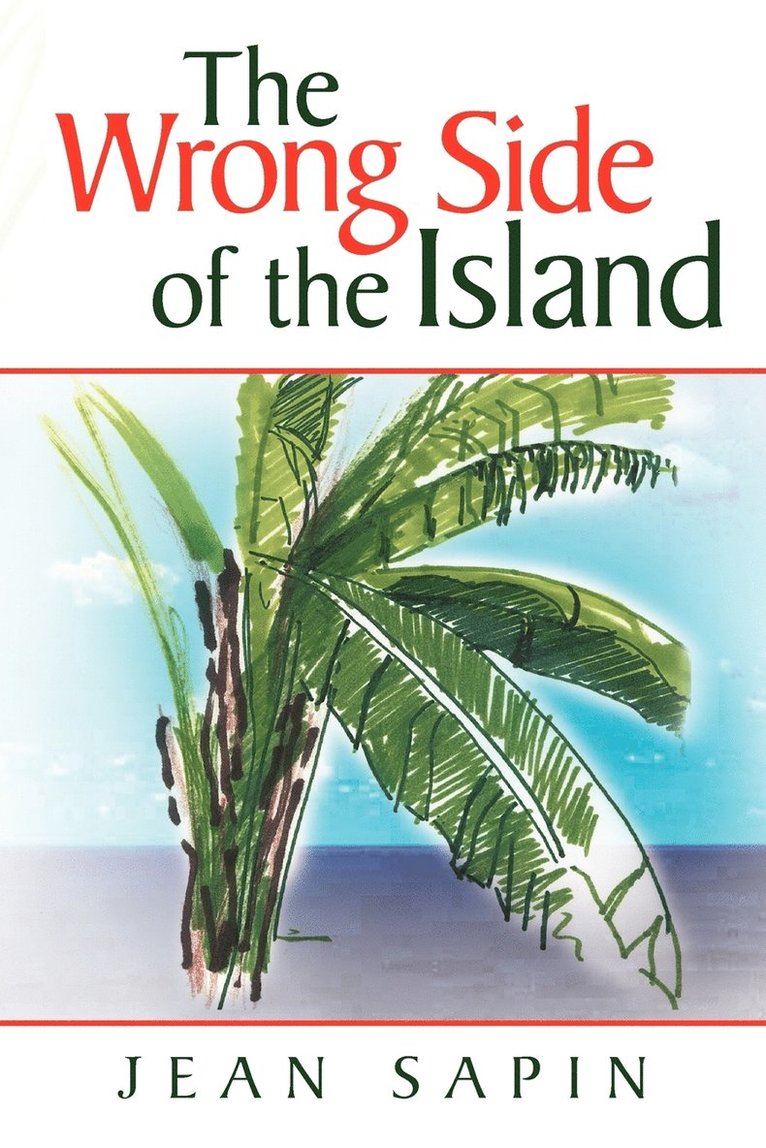 Jean Sapin - Wrong Side of the Island, Häftad