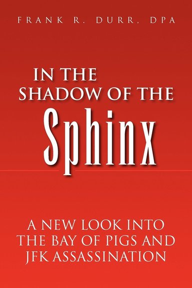 Frank Durr - In the Shadow of the Sphinx, Häftad