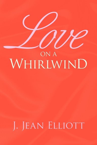 bokomslag Love on a Whirlwind