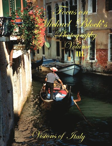 bokomslag Focus on Michael Block's Photography Volume III