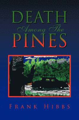 Death Among the Pines 1