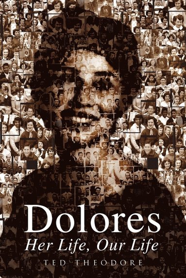 bokomslag Dolores - Her Life, Our Life