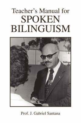 bokomslag Teacher's Manual for Spoken Bilinguism