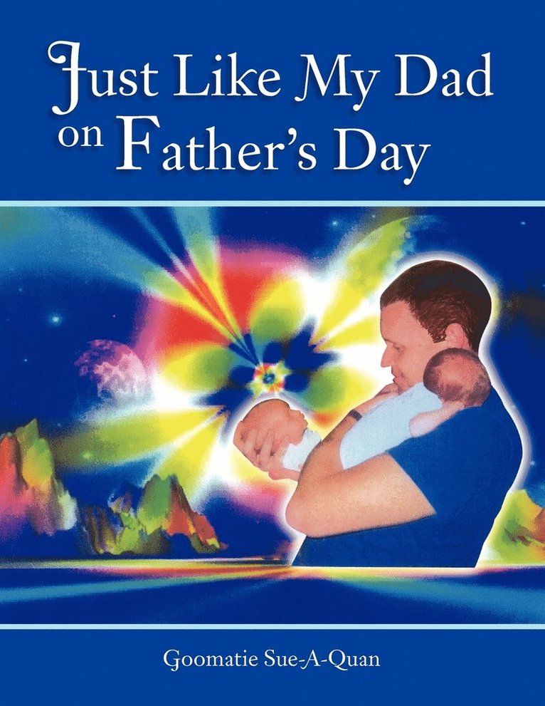 Just Like My Dad on Father's Day 1