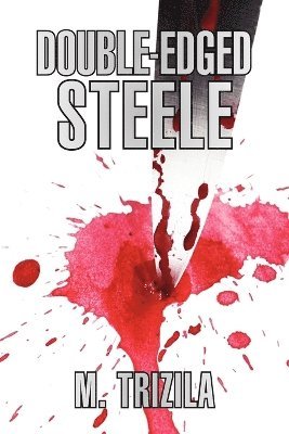 Double-Edged Steele 1