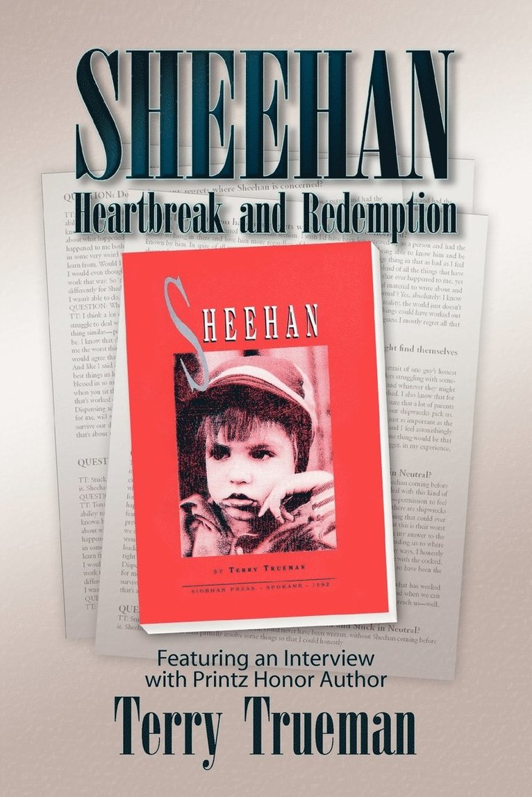 Terry Trueman - Sheehan, Häftad
