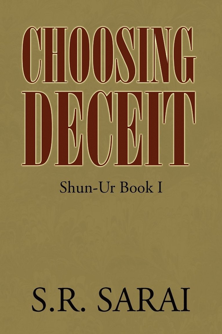Choosing Deceit 1