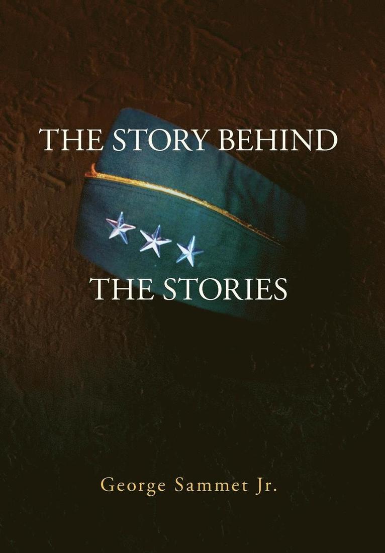 George Sammet Jr, Jr. Sammet, George, George Jr. Sammet - Story Behind the Stories, Inbunden
