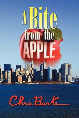 Chris Burke - Bite from the Apple, Häftad