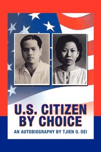bokomslag U.S. Citizen by Choice
