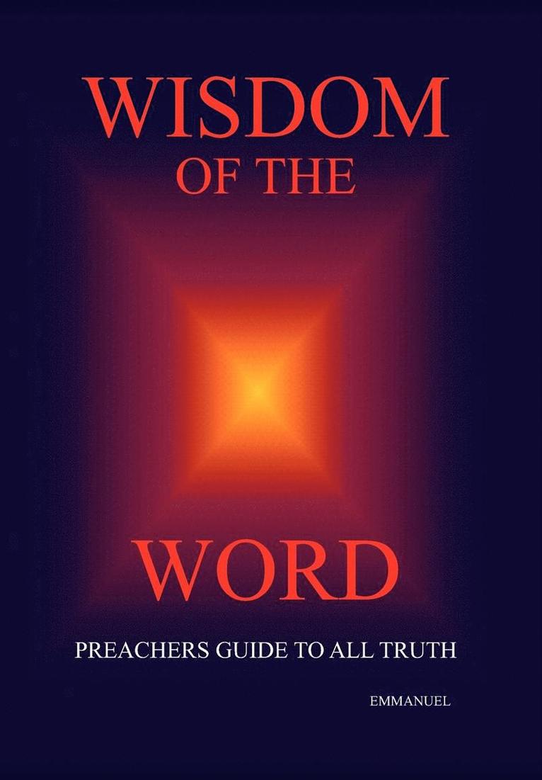 Wisdom of the Word 1