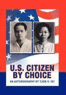 bokomslag U.S. Citizen By Choice