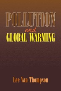 bokomslag Pollution and Global Warming