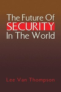 bokomslag Future Of Security In The World