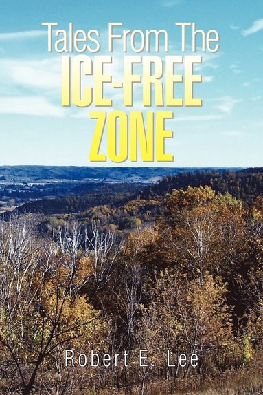 bokomslag Tales from the Ice-Free Zone