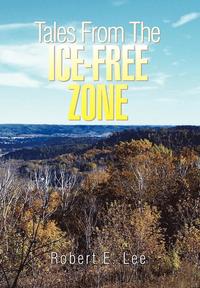 bokomslag Tales from the Ice-Free Zone