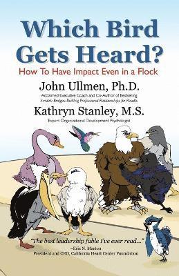 John Ullman, John Ullmen, Kathryn Stanley - Which Bird Gets Heard?, Häftad