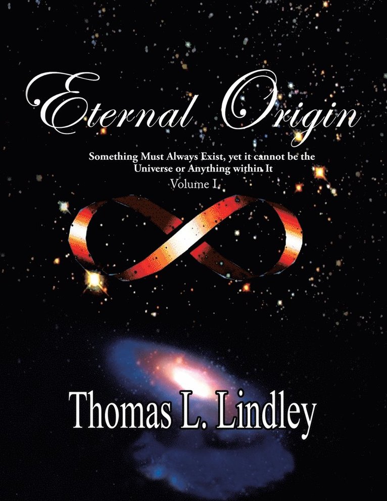 ETERNAL ORIGIN VOLUME ONE Observation, The Way 1