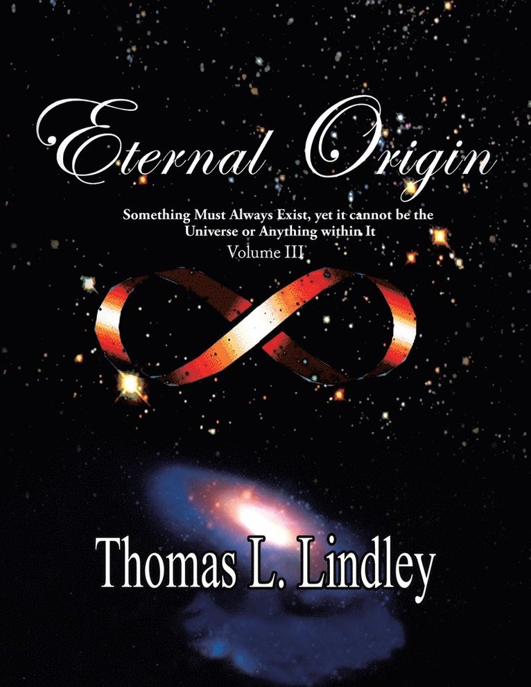 Eternal Origin VOLUME THREE The Solution