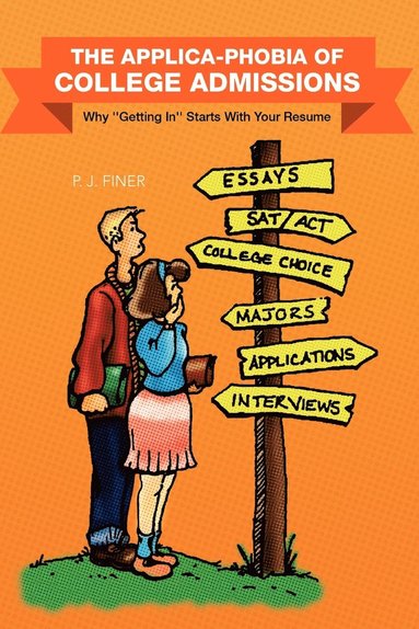 bokomslag Applica-Phobia of College Admissions