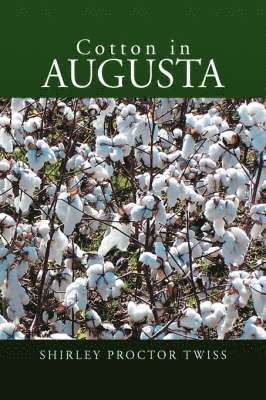 Cotton in Augusta 1