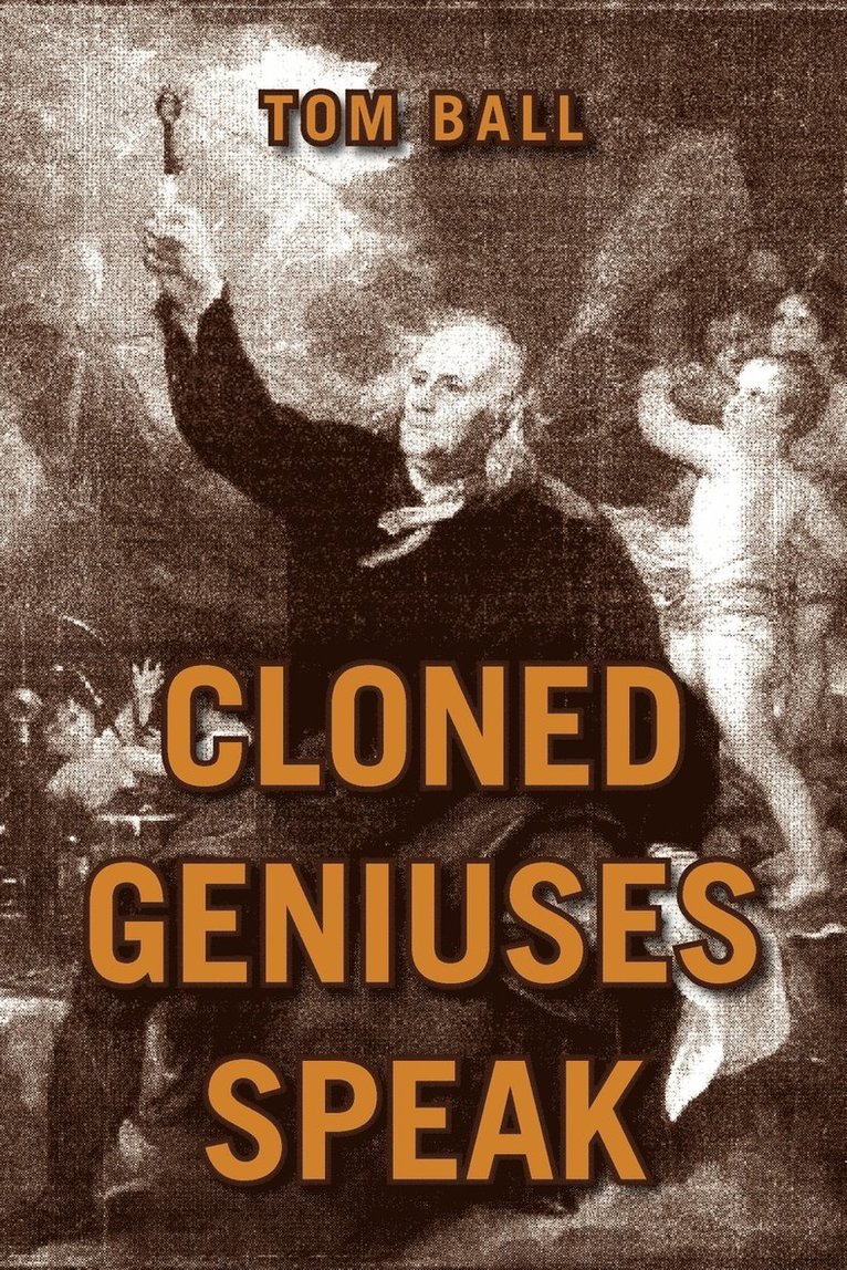 Cloned Geniuses Speak 1