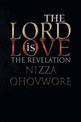 The Lord Is Love 1