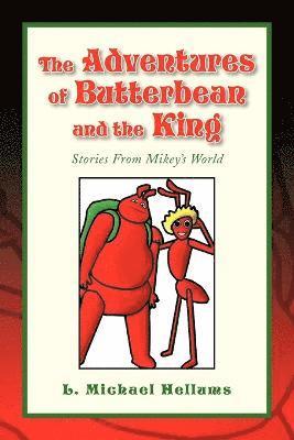 bokomslag The Adventures of Butterbean and the King