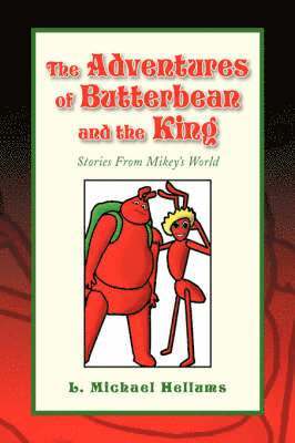 The Adventures of Butterbean and the King 1
