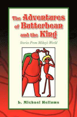 Adventures of Butterbean and the King