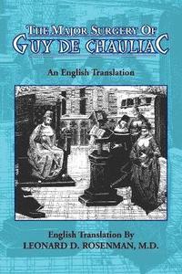 bokomslag The Major Surgery of Guy de Chauliac