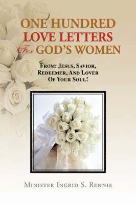 One Hundred Love Letters for God's Women 1