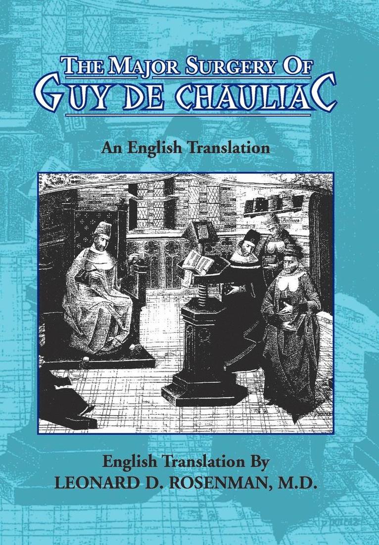 The Major Surgery of Guy de Chauliac 1