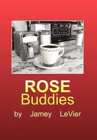 bokomslag Rose Buddies
