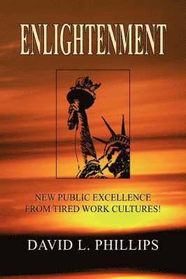 David L Phillips - Enlightenment, Inbunden