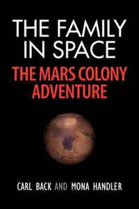 bokomslag Family in Space-The Mars Colony Adventure